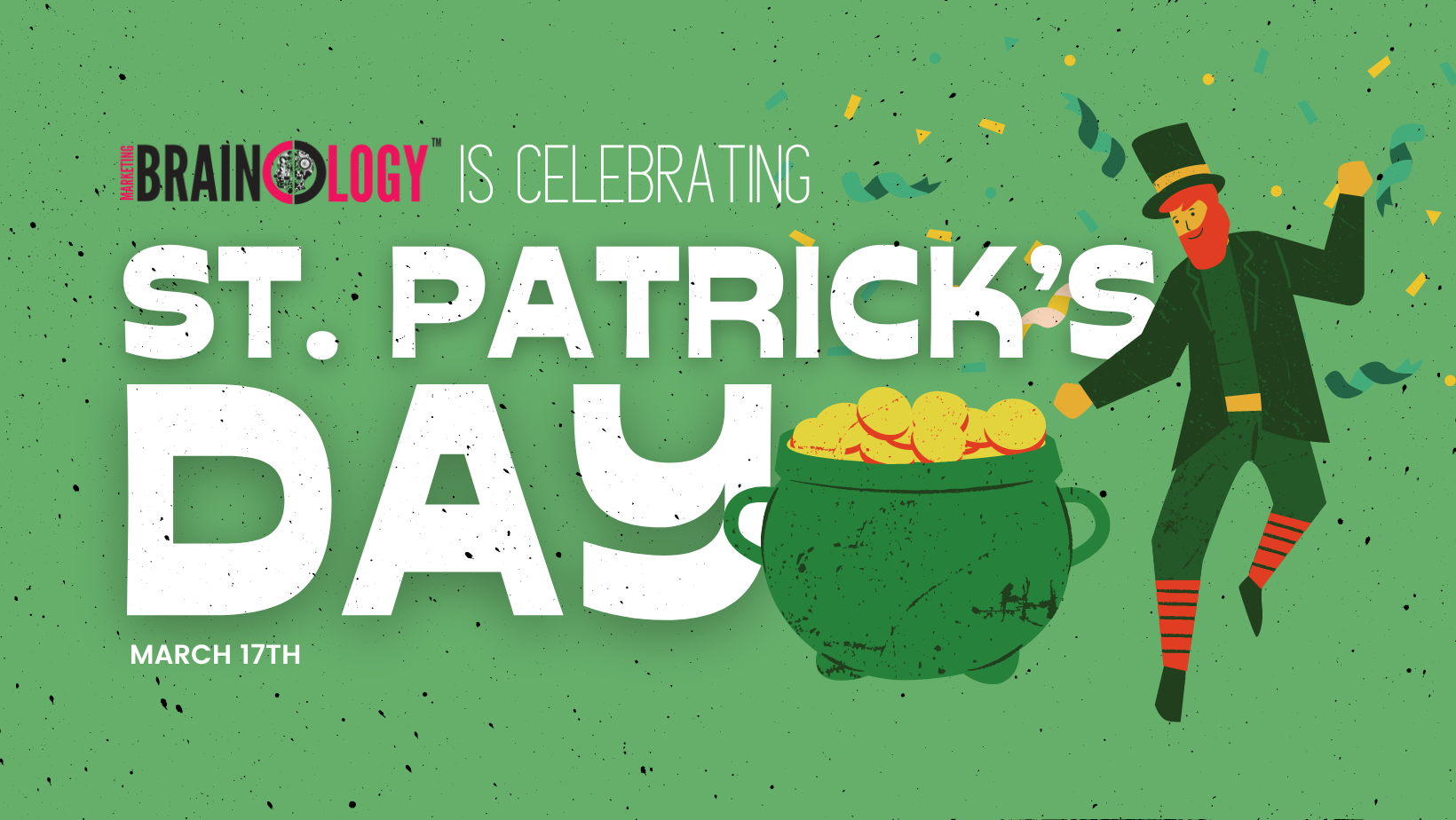 Happy St. Patrick’s Day – Provide a Reason to Celebrate