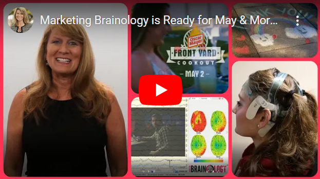 Marketing Brainology is Ready for May & More Neuroscience Research
